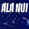 Ala Nui: Ala Nui