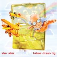 Alan Wilkis : Babies Dream Big