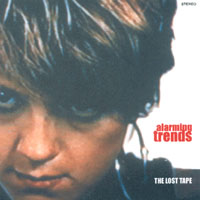 Alarming Trends : The Lost Tape