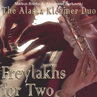 The Alaska Klezmer Duo : Freylakhs for Two
