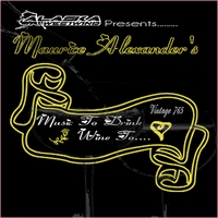Alaska Westwind : Maurice Alexander's: Music To Drink Wine To