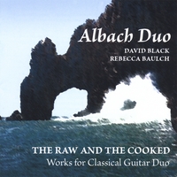 Albach Classcial Guitar Duo : The Raw And The Cooked