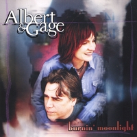 Albert and Gage : Burnin' Moonlight