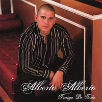 ALBERTO ALBERTO: Traigo De Todo