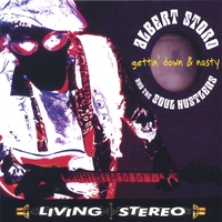 Albert Storo & The Soul Hustlers : Gettin' Down & Nasty