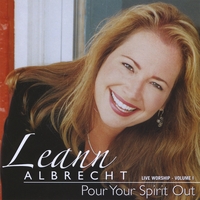 Leann Albrecht : Pour Your Spirit Out