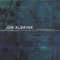 JON ALBRINK: Private Moon