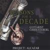 PROJECT ALCAZAR: Reasons for a Decade
