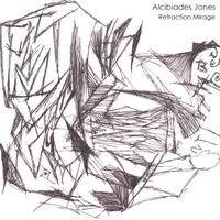 Alcibiades Jones : Refraction Mirage