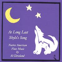 AL CLEVELAND: At Long Last Shylo's Song