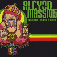 Alcyon Massive : Dreaming The World Awake