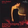 Alda Dizdari: In the Footsteps of BACH