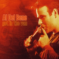 Al Del Bene : Get in the Van