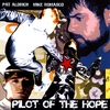 PAT ALDRICH & MIKE ROMASCO: Pilot of the Hope