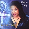 ALEAH LONG: En Full Circle - A Shamanic Journey