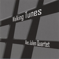 Alec Julien Quartet : Walking Tunes