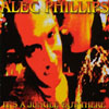 ALEC PHILLIPS: It's A Jungle Out There