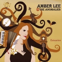 AMBER LEE AND THE ANOMALIES: Estuaries