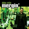Alekos Vretos: Mergin
