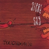 ALERT THE SKY: TOUCHDOWN!