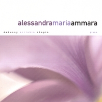 Alessandra Maria Ammara : Honens Laureate Series: Debussy Scriabin Chopin
