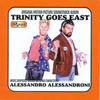 ALESSANDRO ALESSANDRONI: Trinity Goes East
