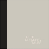 Alex Alexeev : Tales