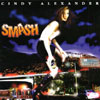 CINDY ALEXANDER: Smash