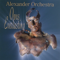 ALEXANDER ORCHESTRA: Opus Everlasting