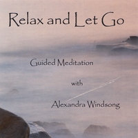 Alexandra Windsong : Relax and Let Go