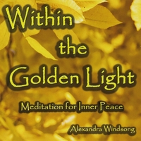 ALEXANDRA WINDSONG: Within The Golden Light
