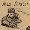 ALEX BERKLEY: Lists and Listlessness