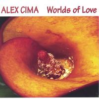 Alex Cima : Worlds of Love
