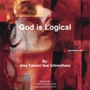 ALEX FABIANI FEAT INFAREDHAZE: God is Logical