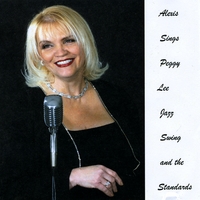 Alexis Donnelly : Alexis Donnelly sings Peggy Lee