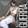 ALEXIS GUERRA: Alexis Guerra...