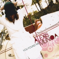 Alexis Munoa : You Found Me