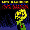 Alex Kajumulo: Never Surrender