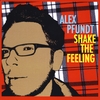 Alex Pfundt: Shake the Feeling