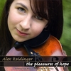 ALEX REIDINGER: The Pleasures Of Hope