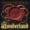 ALEX THE SEAL: Alex in Wonderland