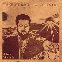 ALEX WALSH: Take Me Back To The Country
