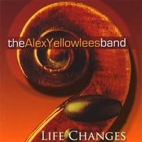 Life Changes by Alex Yellowlees