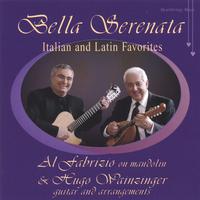 AL FABRIZIO AND HUGO WAINZINGER: BELLA SERENATA
