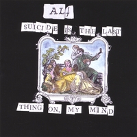 ALF: Suicide Is The Last Thing On My Mind