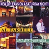 AL FARRELL: New Orleans on a Saturday Night