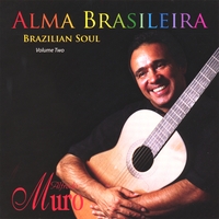 Alfredo Muro : Alma Brasileira Vol.2