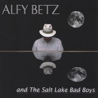 Alfy Betz : Alfy Betz with the Salt Lake Bad Boys