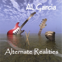 AL GARCIA: Alternate Realities