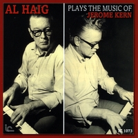 Al Haig : Al Haig Plays the Music of Jerome Kern